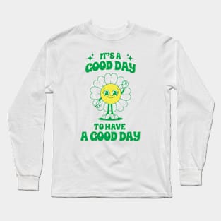 Daisy it's a good day Long Sleeve T-Shirt